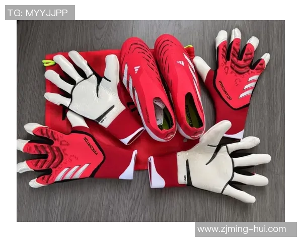 球星专属足球手套设计与性能解析让你感受职业级守门员装备魅力 球星专属足球手套设计与性能解析让你感受职业级守门员装备魅力